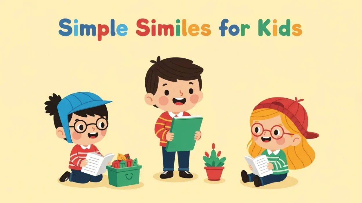 Simple Similes for Kids